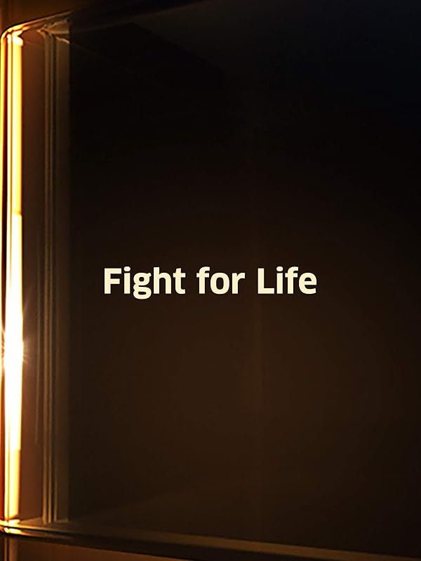 Watch Fight For Life Prime Video
