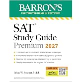 SAT Study Guide Premium, 2027: 3 Practice Tests + Comprehensive Review + Online Practice and Video Lessons (Barron's SAT Prep)