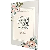 NIV, Beautiful Word Bible Journal, Psalms, Paperback, Comfort Print