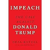 Impeach: The Case Against Donald Trump