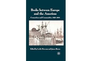 Books between Europe and the Americas: Connections and Communities, 1620-1860