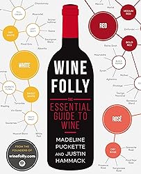 Wine Folly: The Essential Guide to Wine