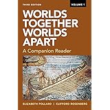 Worlds Together Worlds Apart With Sources Pollard Elizabeth Rosenberg Clifford Tignor Robert Karras Alan Adelman Jeremy Aron Stephen Brown Peter Elman Benjamin Kotkin Stephen Liu Xinru Marchand Suzanne Pittman Holly Prakash Gyan