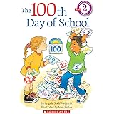 The 100th Day of School (Hello Reader!, Level 2)