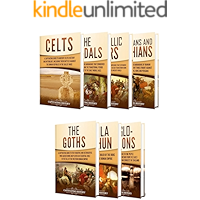 History of the Barbarians: A Captivating Guide to the Celts, Vandals, Gallic Wars, Sarmatians and Scythians, Goths… book cover History of the Barbarians: A Captivating Guide to the Celts, Vandals, Gallic Wars, Sarmatians and Scythians, Goths… book cover