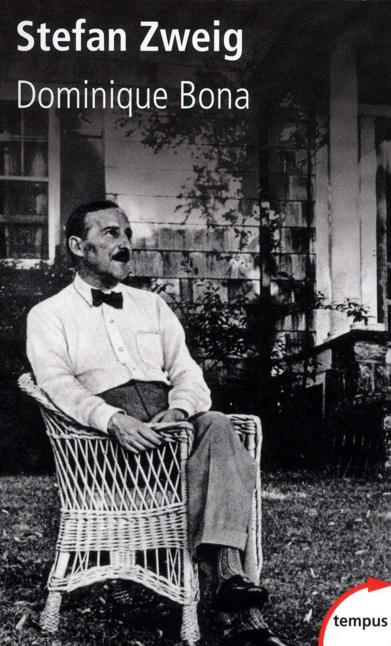 Amazon Fr Stefan Zweig Dominique Bona Bona Dominique Livres Amazon Fr Stefan Zweig Dominique Bona Bona Dominique Livres