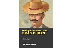 Memórias Póstumas de Brás Cubas (Portuguese Edition)