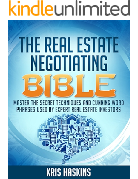 Amazon Com The Real Estate Negotiating Bible Sneaky Words And Phrases For Real Estate Investors To Program The Minds Of Home Owners Into Taking Your Discounted Offfers Ebook Haskins Kris Kindle Store Join facebook to connect with kris haskins and others you may know. the real estate negotiating bible