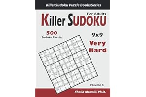 Killer Sudoku For Adults: 500 Very Hard Killer Sudoku (9x9) Puzzles : Keep Your Brain Young (Killer Sudoku Puzzle Books Series)