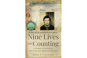 Nine Lives and Counting: A Memoir of Adventure, Self-Discovery and Bouncing Back