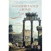 The Inheritance of Rome: Illuminating the Dark Ages 400-1000 (The Penguin History of Europe)