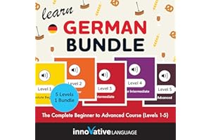 Learn German Bundle: The Complete Beginner to Advanced Course (Levels 1-5)