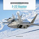 F-22 Raptor: Lockheed Martin Stealth Fighter (Legends of Warfare: Aviation, 68)