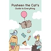 Pusheen the Cat's Guide to Everything (A Pusheen Book)