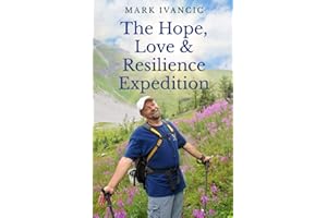 The Hope, Love and Resilience Expedition