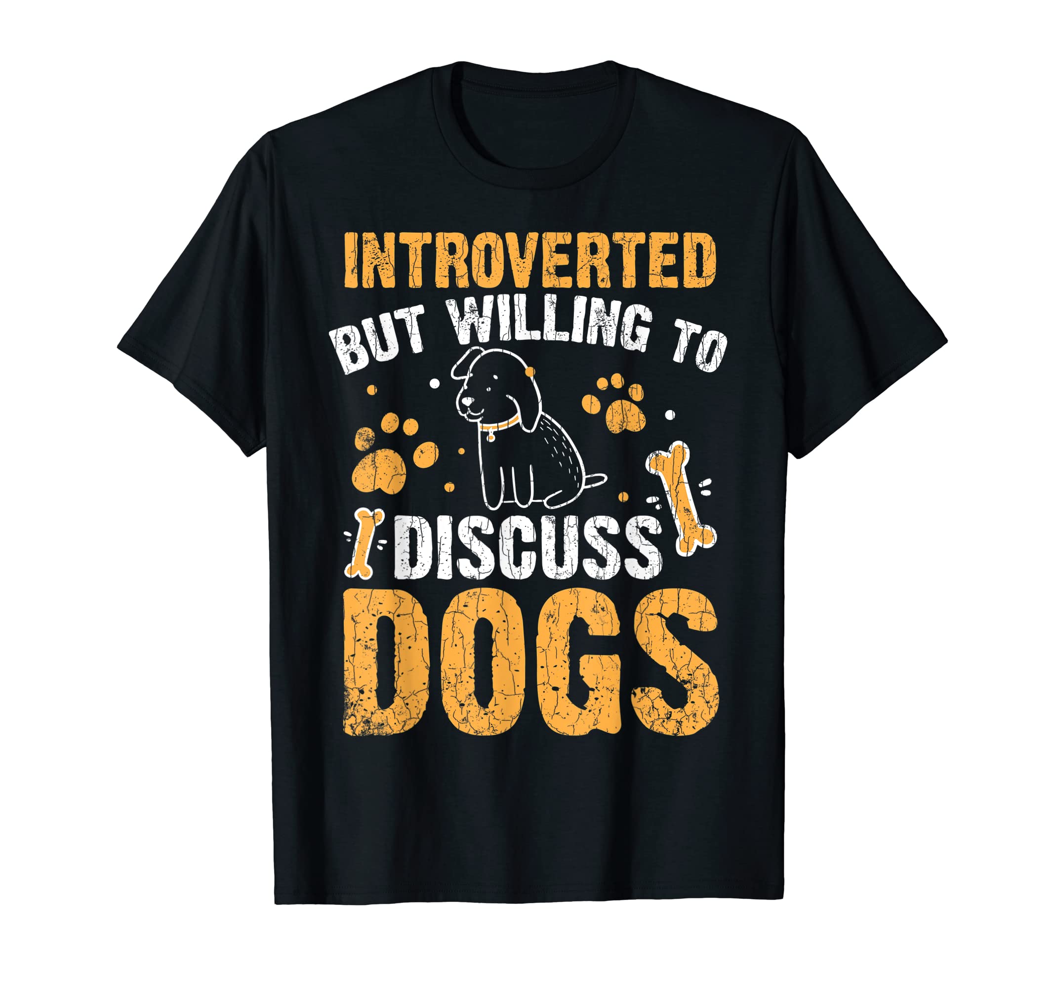 Introverted But Willing To Discuss Dogs Funny Graphic T-Shirt