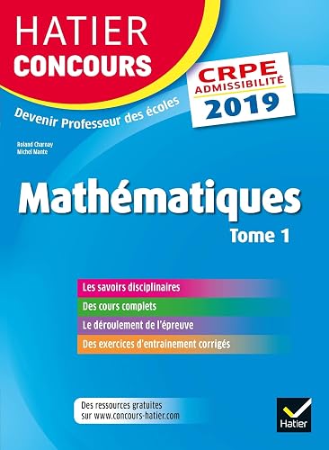 Download Hatier Concours CRPE 2019 - Mathématiques tome 1 - Epreuve écrite d'admissibilité PDF