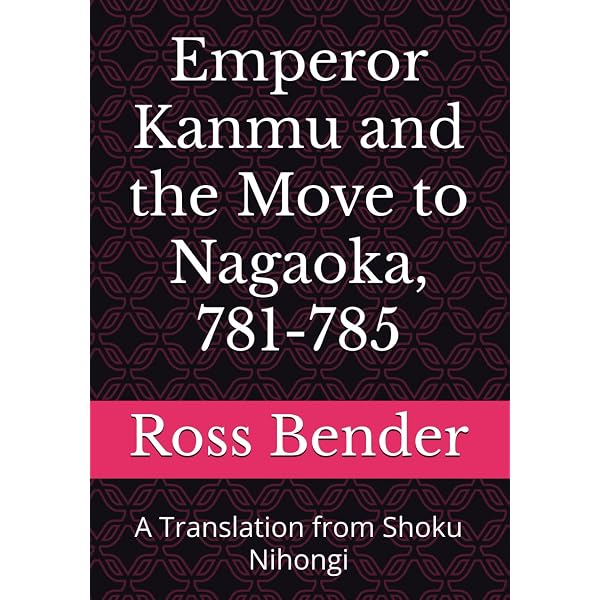 Emperor Kōnin: Later Years, 776-781: A Translation from Shoku