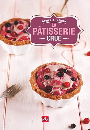 Download La pâtisserie crue PDF
