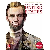 Discovering Our Past: A History of the United States, Student Edition (THE AMERICAN JOURNEY (SURVEY))