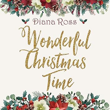 diana ross christmas album 2020 Diana Ross Wonderful Christmas Time Amazon Com Music diana ross christmas album 2020
