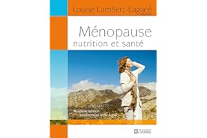 Ménopause, nutrition et santé (NON CLASSE) (French Edition)