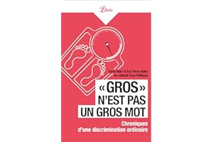 « Gros » nest pas un gros mot (French Edition)