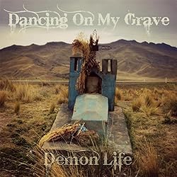 Dancing on My Grave