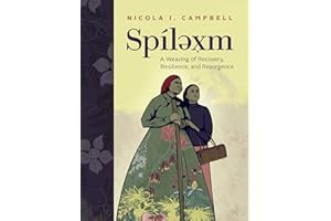 Spílexm: A Weaving of Recovery, Resilience, and Resurgence