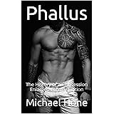 Phallus: The History of an Obsession Enlarged-Format Edition