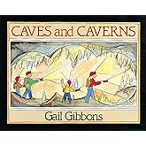 Caves and Caverns