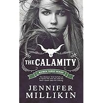 Amazon.com: The Calamity (Hayden Family): 9781737179078: Millikin,  Jennifer: Books