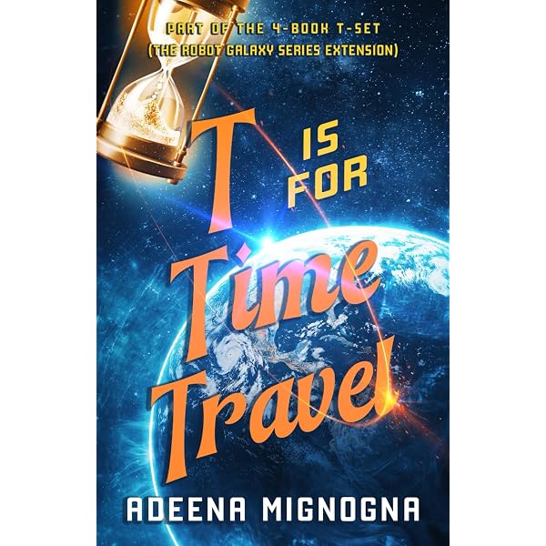 Amazon.com: T is for Time Travel: Part of the 4-Book T-Set