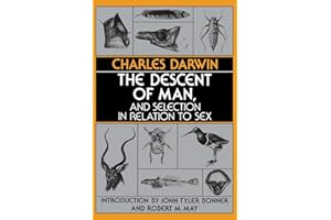 The Descent of Man, and Selection in Relation to Sex