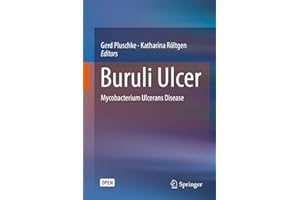 Buruli Ulcer: Mycobacterium Ulcerans Disease