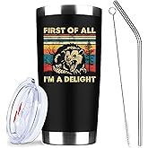 First Of All I Am A Delight,20 Oz Insulated Stainless Steel Iced Coffee Tumbler With Lid Straw And Straw Brush,Funny Travel Coffee Mug Cup Water Bottle,Possum Opossum Gifts for Women Men Friend