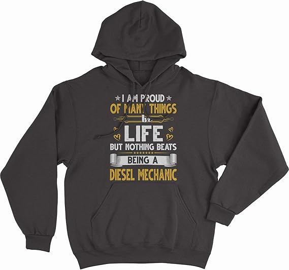 Diesel Mechanic Hoodie, Proud Being A Diesel Mechanic Job