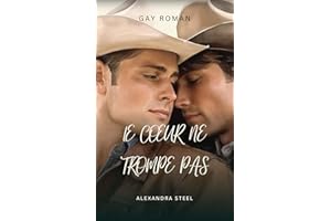 Le cœur ne trompe pas: Gay Roman (French Edition)