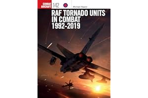 RAF Tornado Units in Combat 1992-2019