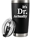 Panvola It's Dr Actually Doctor Graduation Gift New PhD Student Physician Vacuum Insulated Tumbler Stainless Steel Drinkware With Straw Lid (Black, 20 oz)