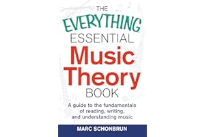 The Everything Essential Music Theory Book: A Guide to the Fundamentals of Reading, Writing, and Understanding Music (Everything® Series)