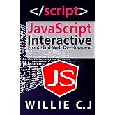 JavaScript Interactive: Front-End Web Development