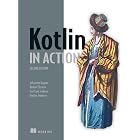 Kotlin in Action, Second Edition