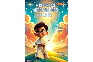 "El Gran Sueño de San Josemaría Esciva: Santidad en lo Cotidiano": Historias Superheroes de la Fe