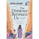 The Distance Between Us: Young Readers Edition