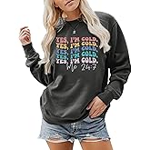 JINTING Yes I'm Cold Me 24:7 Sweatshirt Women Funny Letter Print Pullover Crewneck Long Sleeve Tops