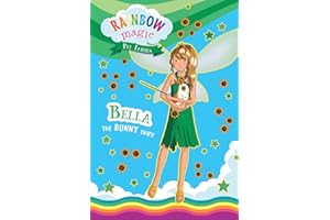 Rainbow Magic Pet Fairies Book #2: Bella the Bunny Fairy