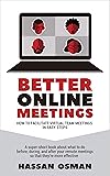 Better Online Meetings: How to Facilitate Virtual