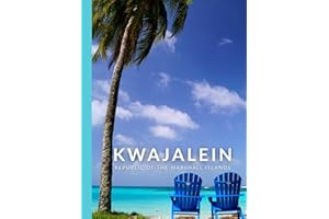 Kwajalein - Republic of the Marshall Islands: Coffee Table Book - Views from a Tropical Pacific Island Home