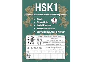 HSK 1 Chinese Characters Workbook for Beginners - Volume 1: New Words, Pinyin, Stroke Order, Popular Phrases, Example Sentenc
